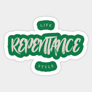 Repentance life style Sticker